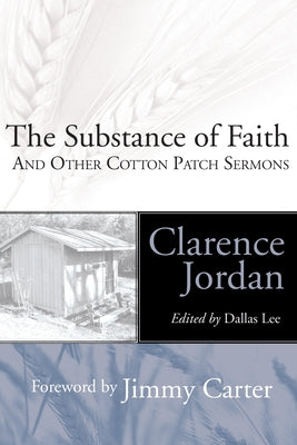 The Substance of Faith by Jordan, Clarence