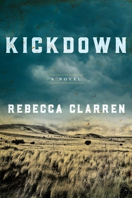 Kickdown by Clarren, Rebecca