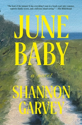 June Baby by Garvey, Shannon