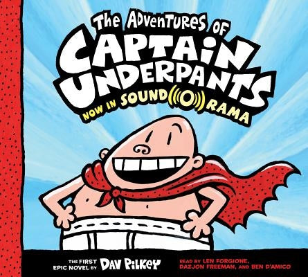 The Adventures of Captain Underpants: Color Edition (Captain Underpants #1): Volume 1 by Pilkey, Dav