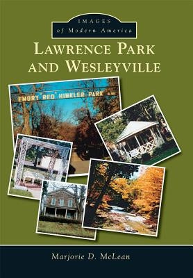 Lawrence Park and Wesleyville by McLean, Marjorie D.
