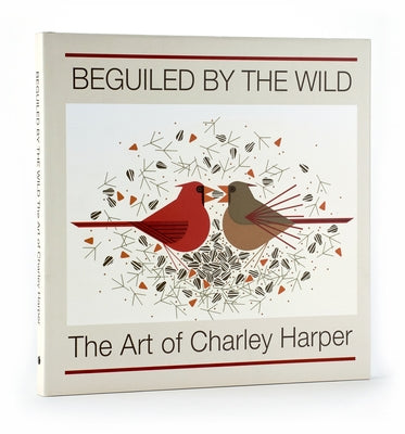 Beguiled by the Wild: The Art of Charley Harper by Harper, Charley