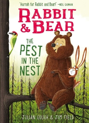 Rabbit & Bear: The Pest in the Nest by Gough, Julian