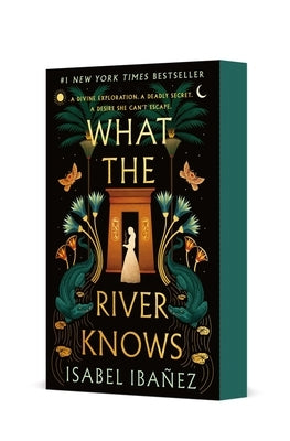 What the River Knows by Ibañez, Isabel