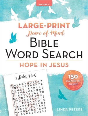 Peace of Mind Bible Word Search: Hope in Jesus by Peters, Linda