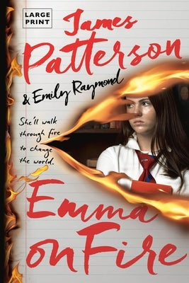 Emma on Fire: A Thriller by Patterson, James