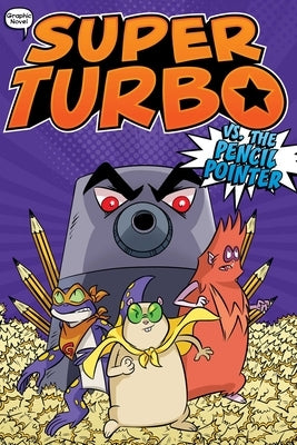Super Turbo vs. the Pencil Pointer by Powers, Edgar