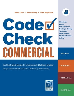 Code Check Commercial: An Illustrated Guide to Commercial Building Codes by Kardon, Redwood