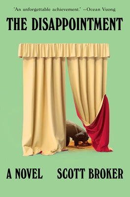 The Disappointment by Broker, Scott