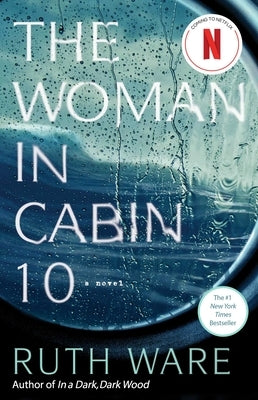 The Woman in Cabin 10 by Ware, Ruth
