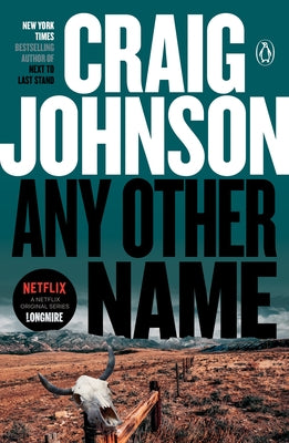 Any Other Name: A Longmire Mystery by Johnson, Craig