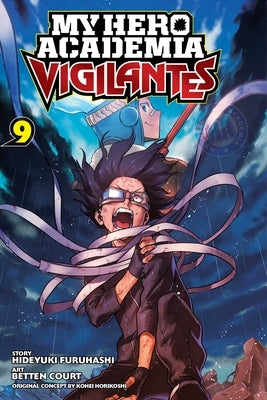 My Hero Academia: Vigilantes, Vol. 9 by Horikoshi, Kohei