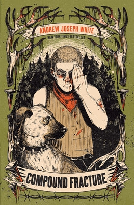 Compound Fracture by White, Andrew Joseph