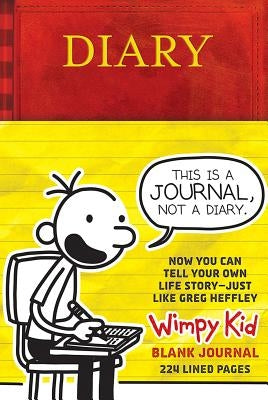 The Diary of a Wimpy Kid Blank Journal: 224 Lined Pages and Jeff Kinney Spot Art Throughout by Kinney, Jeff