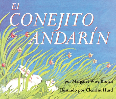 El Conejito Andar? Board Book: The Runaway Bunny Board Book (Spanish Edition)