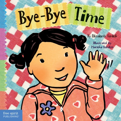 Bye-Bye Time by Verdick, Elizabeth