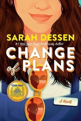 Change of Plans by Dessen, Sarah
