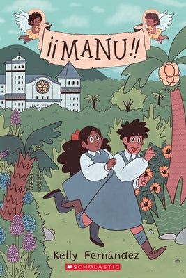 Manu: A Graphic Novel by Fern?ndez, Kelly