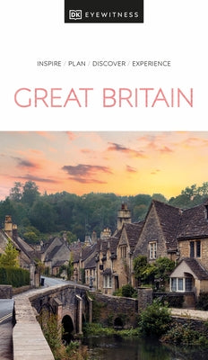 DK Great Britain by Dk Travel