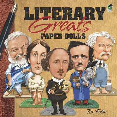 Literary Greats Paper Dolls by Foley, Tim