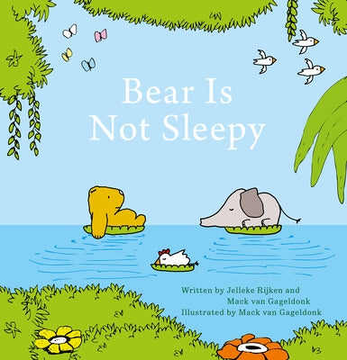 Bear Is Not Sleepy by Rijken, Jelleke