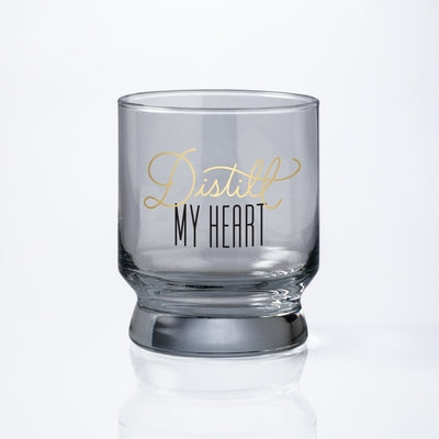 Distill My Heart Lowball Glass by Brass Monkey