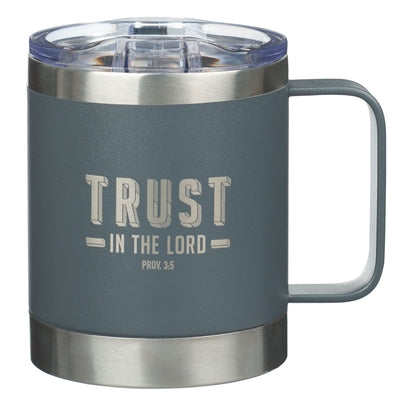 Stainless Steel Mug Trust in the Lord Proverbs 3:5 by