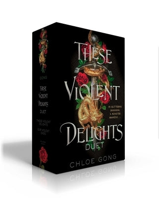 These Violent Delights Duet (Boxed Set): These Violent Delights; Our Violent Ends by Gong, Chloe
