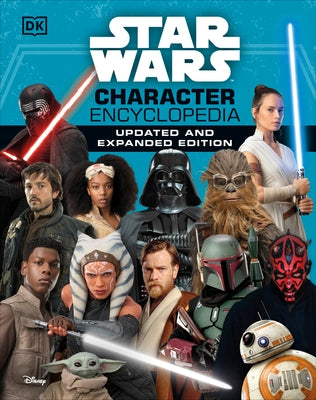 Star Wars Character Encyclopedia, Updated and Expanded Edition by Beecroft, Simon