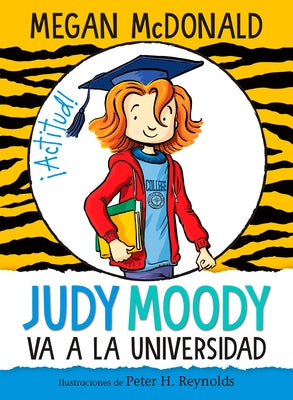 Judy Moody Va a la Universidad / Judy Moody Goes to College by McDonald, Megan
