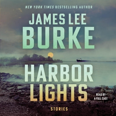 Harbor Lights: Stories by Burke, James Lee