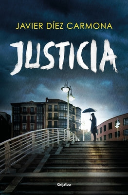 Justicia / Justice by Díez Carmona, Javier