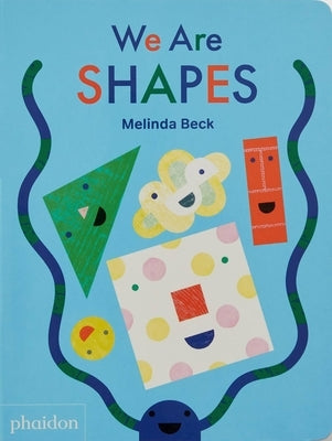 We Are Shapes by Beck, Melinda