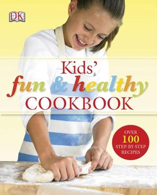 Kids' Fun and Healthy Cookbook by Graimes, Nicola
