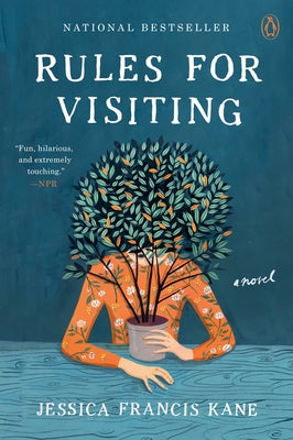 Rules for Visiting by Francis Kane, Jessica