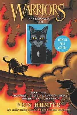 Warriors: Ravenpaw's Path: 3 Full-Color Warriors Manga Books in 1: Shattered Peace, a Clan in Need, the Heart of a Warrior by Hunter, Erin