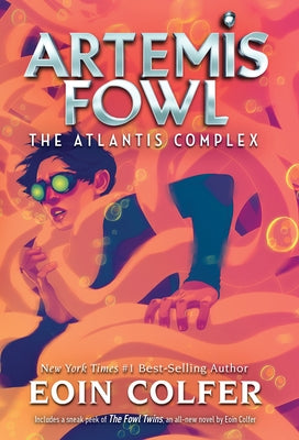 Artemis Fowl 7: The Atlantis Complex by Colfer, Eoin
