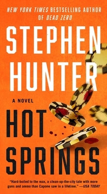 Hot Springs by Hunter, Stephen