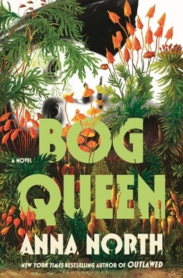 Bog Queen by North, Anna