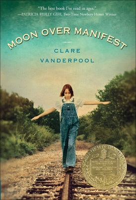 Moon Over Manifest by Vanderpool, Clare