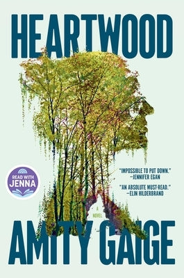 Heartwood (a Read with Jenna Pick) by Gaige, Amity