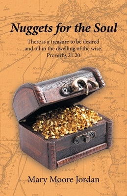 Nuggets for the Soul by Jordan, Mary Moore