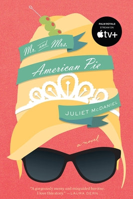Mr. and Mrs. American Pie by McDaniel, Juliet