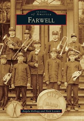 Farwell by Kellogg, Angela