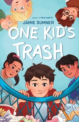 One Kid's Trash by Sumner, Jamie