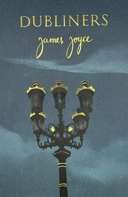 Dubliners (Collector's Edition) by Joyce, James