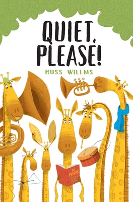 Quiet, Please! by Willms, Russ