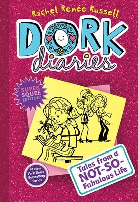 Dork Diaries 1: Tales from a Not-So-Fabulous Life by Russell, Rachel Ren?e