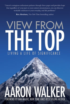 View from the Top: Living a Life of Significance by Walker, Aaron