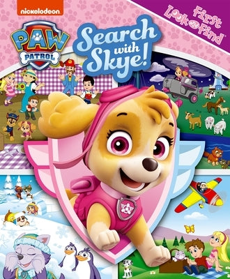 Nickelodeon Paw Patrol: Search with Skye! First Look and Find by Skwish, Emily